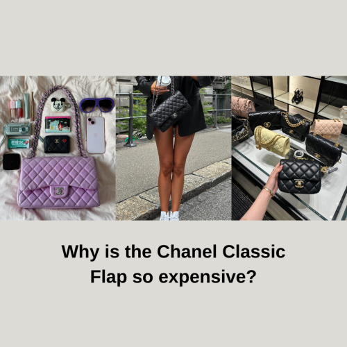 Why is the Chanel Classic Flap so expensive?